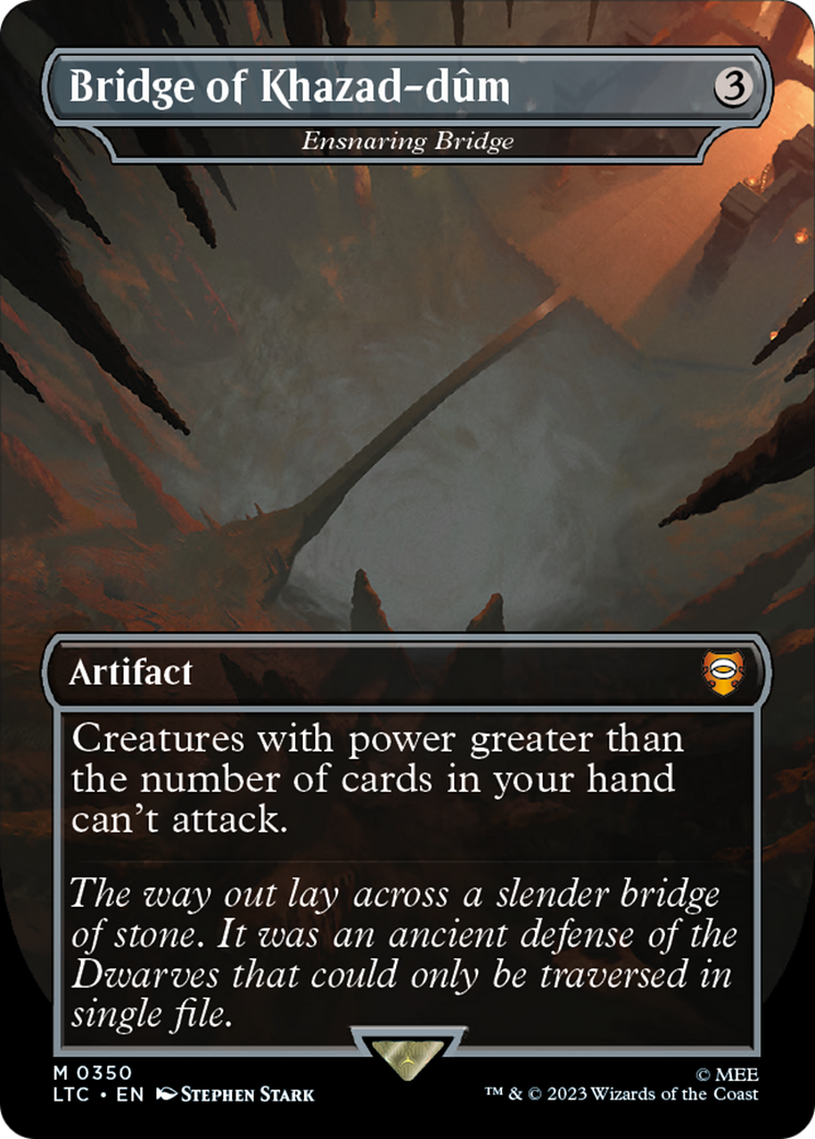 Ensnaring Bridge (LTC-350) - Tales of Middle-earth Commander / Bridge of Khazad-dûm (Borderless) Foil