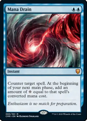 Mana Drain CMR Mythic Base 80/361