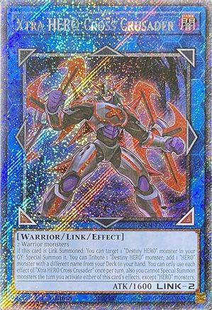 Xtra HERO Cross Crusader (Platinum Secret Rare) (RA04-EN076) - Quarter Century Stampede 1st Edition