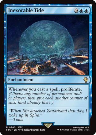 Inexorable Tide (Surge Foil) (FIC-265) - Commander: FINAL FANTASY Foil
