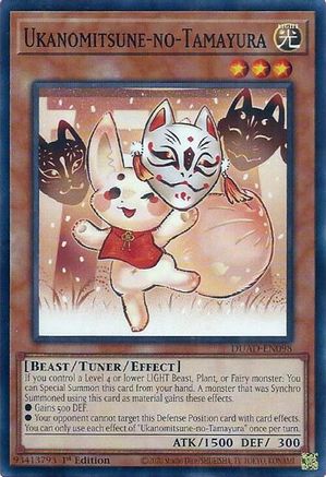 Ukanomitsune-no-Tamayura (DUAD-EN098) - Duelist's Advance 1st Edition