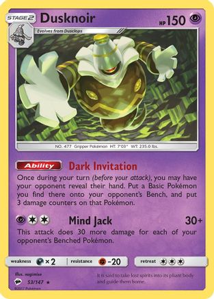 Dusknoir 53/147 - SM  Burning Shadows Reverse Holofoil