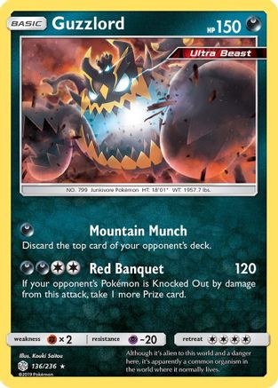 Guzzlord 136/236 - SM  Cosmic Eclipse Holofoil