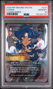 2026 RIFTBOUND: LEAGUE OF LEGENDS SFD-SPIRITFORGED #237 KARMA OVERNUMBER PSA 10