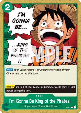 I'm Gonna Be King of the Pirates!! (P-024) - One Piece Promotion Cards