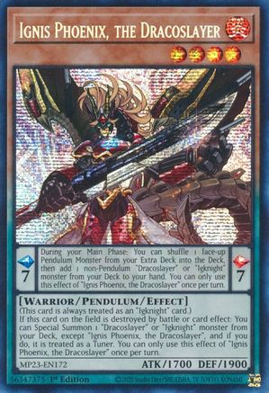 Ignis Phoenix, The Dracoslayer
