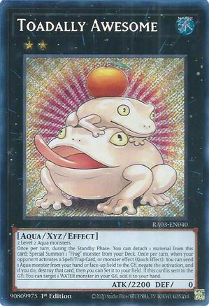 Toadally Awesome (Secret Rare) (RA03-EN040) - Quarter Century Bonanza 1st Edition