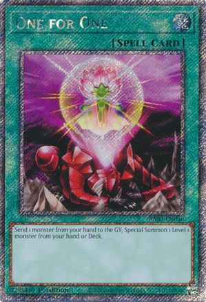 One for One (Platinum Secret Rare) (RA03-EN056) - Quarter Century Bonanza 1st Edition