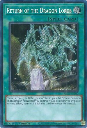 Return of the Dragon Lords (Secret Rare) (RA03-EN060) - Quarter Century Bonanza 1st Edition