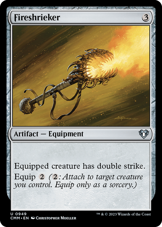 Fireshrieker (CMM-949) - Commander Masters