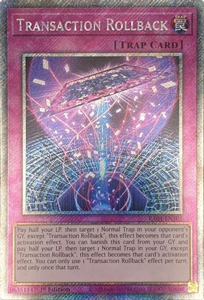 Transaction Rollback (Platinum Secret Rare) (RA04-EN105) - Quarter Century Stampede 1st Edition