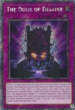 The Door of Destiny (Platinum Secret Rare) (RA04-EN240) - Quarter Century Stampede 1st Edition