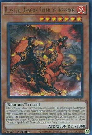 Blaster, Dragon Ruler of Infernos (BLMM-EN119) - Battles of Legend: Monster Mayhem 1st Edition
