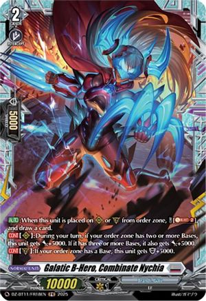 Galatic B-Hero, Combinate Nychia (FR) (DZ-BT11: SYMPHONY OF MIGHT & BLOOM)