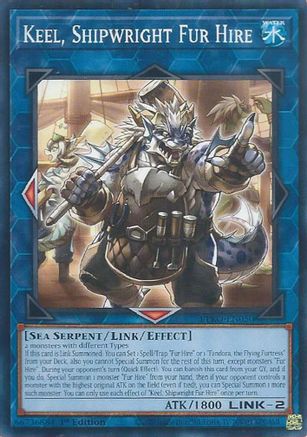 Keel, Shipwright Fur Hire (BPRO-EN050) - Burst Protocol 1st Edition