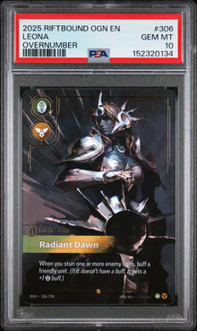 2025 RIFTBOUND: LEAGUE OF LEGENDS OGN-ORIGINS #306 LEONA OVERNUMBER PSA 10