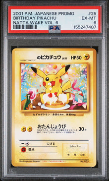 Birthday Pikachu Natta Wake Vol.6 JPN #25 PSA 6