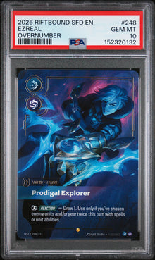 2026 RIFTBOUND: LEAGUE OF LEGENDS SFD-SPIRITFORGED #248 EZREAL OVERNUMBER PSA 10