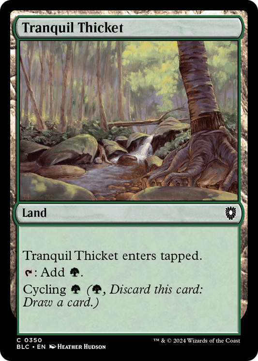 Tranquil Thicket (BLC-350) - Bloomburrow Commander