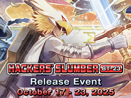 Digimon BT23 Hackers Slumber Sealed Pre-Release Event