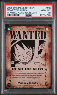 MONKEY D. LUFFY WANTED ALTERNATE ART 118 PSA 10