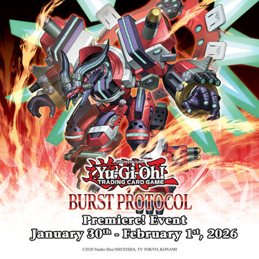 Yu-Gi-Oh! Burst Protocol Prerelease Event