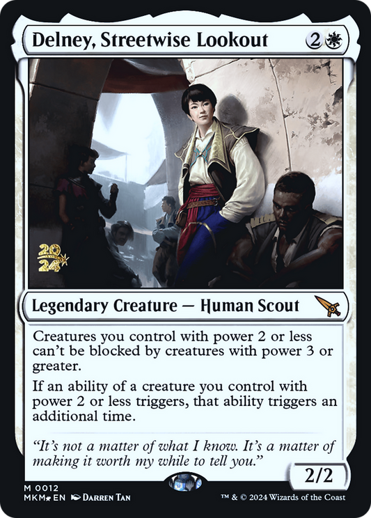 Delney, Streetwise Lookout Prerelease Stamped Foil