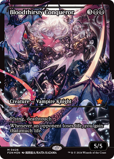 Bloodthirsty Conqueror (Showcase) (FDN-426) - Foundations: (Showcase) Foil