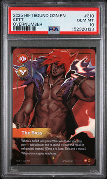 2025 RIFTBOUND: LEAGUE OF LEGENDS OGN-ORIGINS #310 SETT OVERNUMBER PSA 10