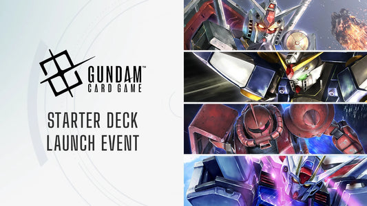 [FRIDAY] Gundam CG ST01 - ST04 Starter Deck Launch Event