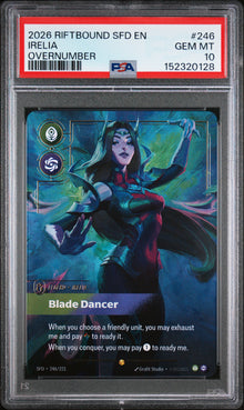 2026 RIFTBOUND: LEAGUE OF LEGENDS SFD-SPIRITFORGED #246 IRELIA OVERNUMBER PSA 10