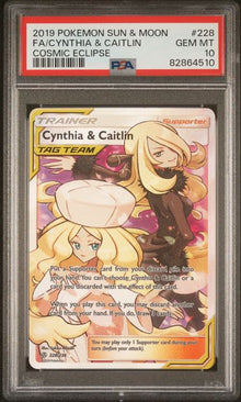 2019 POKEMON SUN & MOON COSMIC ECLIPSE #228 FA/CYNTHIA & CAITLIN COSMIC ECLIPSE PSA 10